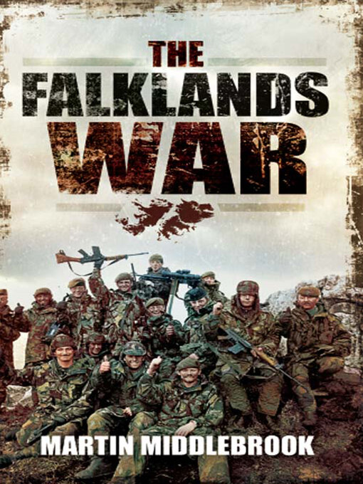 Title details for The Falklands War by Martin Middlebrook - Available